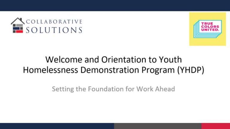 Welcome and Orientation to Youth Homelessness Demonstration Program Slide